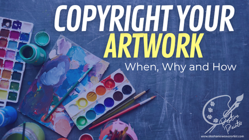 How to Copyright Artwork: What, Why and How